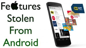 Read more about the article Features Apple Stole from Android